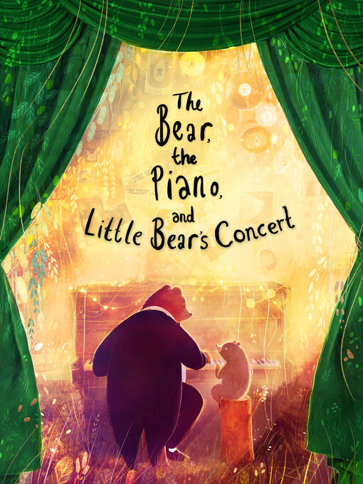 Title details for The Bear, the Piano and Little Bear's Concert by David Litchfield - Available
